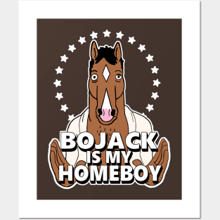 Bojack is my Homeboy Posters and Art